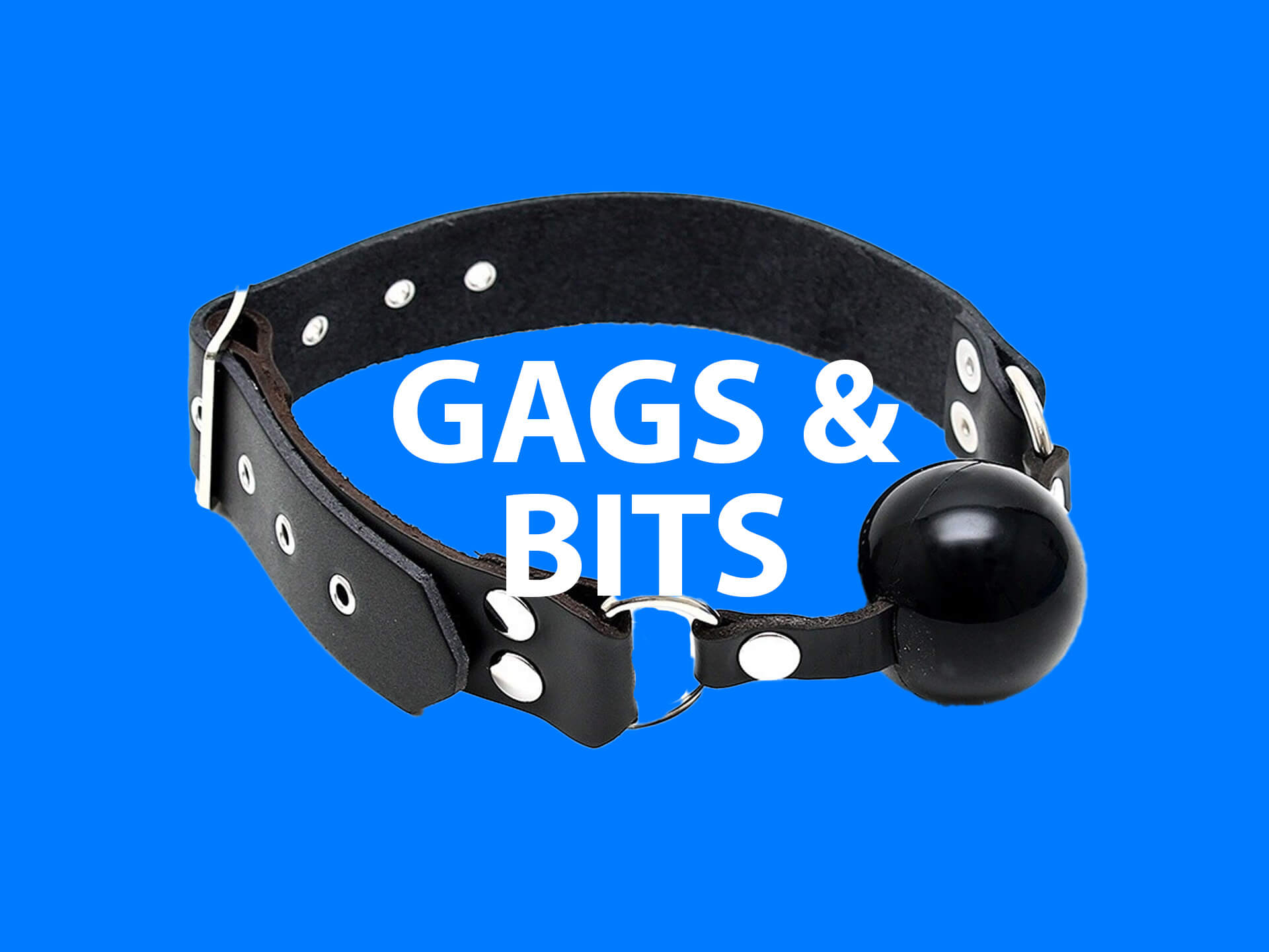 Gags & Bits